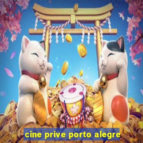 cine prive porto alegre